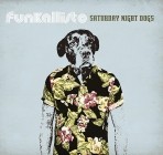 Funkallisto - Saturday Night Dogs