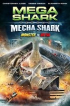 Mega Shark vs. Mechatronic Shark