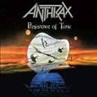 Anthrax - Persistence of Time (30th Anniversary Edition Bonus Tracks)