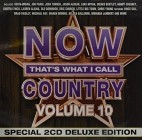 Now Thats What I Call Country Vol.10 (Deluxe Edition)