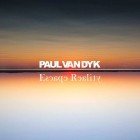 Paul van Dyk - Escape Reality
