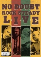 No Doubt - Rock Steady Live (2003)