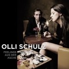 Olli Schulz - Feelings Aus Der Asche