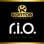 R.I.O. - Kontor Presents R.I.O.-Ready Or Not