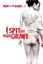 I Spit On Your Grave