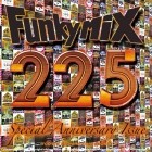 Funkymix 225 (Anniversary Issue)