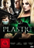 Plastic - Schönheit um jeden Preis 