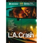 L.A. Crash (Director's Cut)