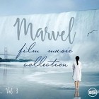 Marvel-Films Music Collection Vol.3 (Complete Edition)