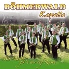 Boehmerwaldkapelle - Mit Musik Gehn Wir Auf Reisen