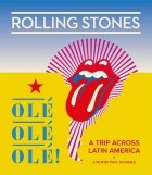 The Rolling Stones - Ole, Ole, Ole! A Trip Across Latin America (2017)