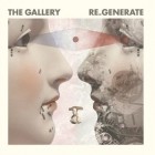 The Gallery Regenerate (Mixed By Gavyn Mytchel)