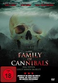 Family of Cannibals - Das Töten liegt ihnen im Blut