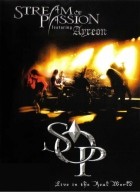Stream of Passion feat. Ayreon - Live in the Real World (2006)