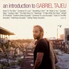 Gabriel Tajeu - An Introduction To Gabriel Tajeu