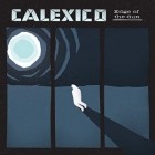 Calexico - Edge Of The Sun (Limited Edition)