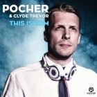 Pocher & Clyde Trevor - This Is EDM