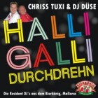 Chriss Tuxi & DJ Düse - Halli Galli Durchdrehn