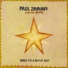 Paul Zinnard And The Tropic - Songs For A Better Past