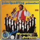 John Quadflieg Und Die Wurmtaler Musikanten - 25 Jahre