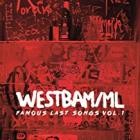 Westbam - Famous Last Songs Vol.1