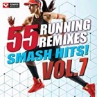 Power Music Workout - 55 Smash Hits Running Remixes Vol.7