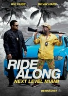 Ride Along 2 - Next Level Miami