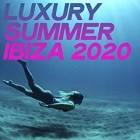 Luxury Summer Ibiza 2020 (Chillout And Electronic Lounge Music Ibiza 2020)