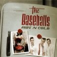 The Baseballs - Hot N Gold