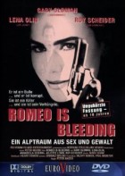 Romeo is bleeding - Ein Alptraum aus Sex und Gewalt ( Uncut )