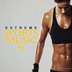 Extreme Sports Music Vol.6
