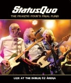 Status Quo - The Frantic Four's Final Fling/Live At The Dublin O2 Arena