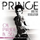 Prince and The Revolution - On Parade in 86 (Live)