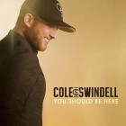 Cole Swindell - You Should Be Here (Deluxe Edition)