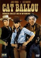 Cat Ballou - Hängen sollst du in Wyoming