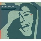 Susi Koch - Mit Dem Kopf Durch Die Wand