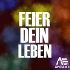 Apollo 3 - Feier Dein Leben Bk Edit