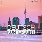 VA - Deutsch Kunterbunt Vol 3