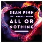 Sean Finn Feat  Amanda Wilson - All or Nothing