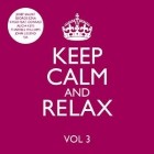 Keep Calm and Relax Vol.3