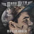 Manu Meta - Mut Im Bauch